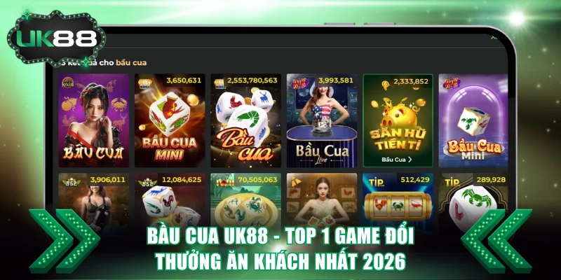 Bầu Cua UK88